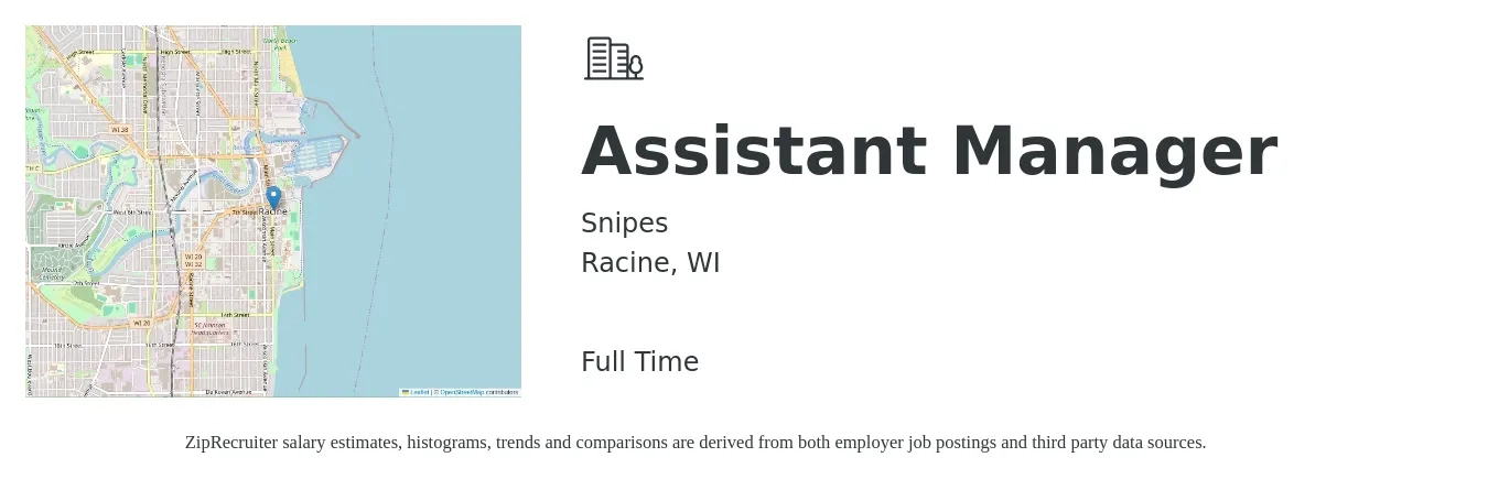 Snipes job posting for a Assistant Manager in Racine, WI with a salary of $15 to $21 Hourly with a map of Racine location.