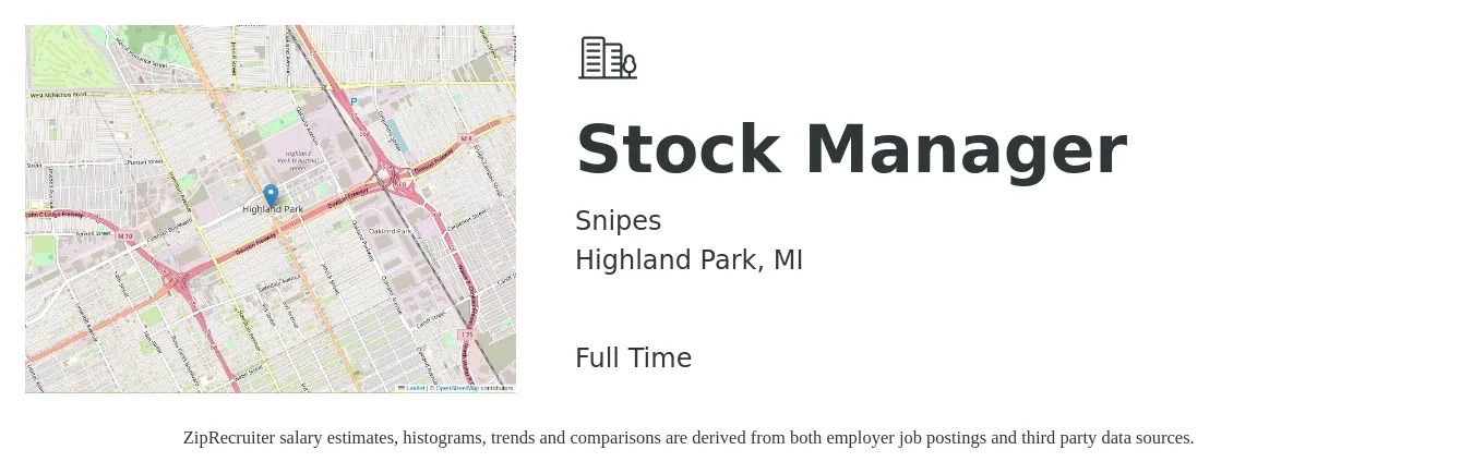 Snipes job posting for a Stock Manager in Highland Park, MI with a salary of $15 to $20 Hourly with a map of Highland Park location.