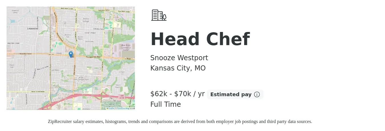 Snooze Westport job posting for a Head Chef in Kansas City, MO with a salary of $62,000 to $70,000 Yearly with a map of Kansas City location.