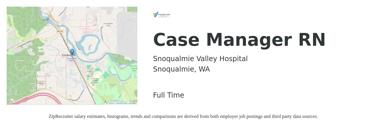 Snoqualmie Valley Hospital job posting for a Case Manager RN in Snoqualmie, WA with a salary of $39 to $65 Hourly with a map of Snoqualmie location.