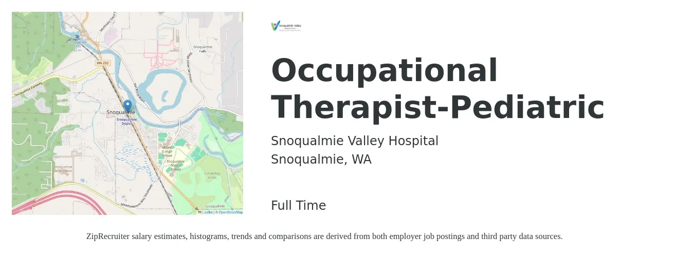 Snoqualmie Valley Hospital job posting for a Occupational Therapist-Pediatric in Snoqualmie, WA with a salary of $39 to $60 Hourly with a map of Snoqualmie location.