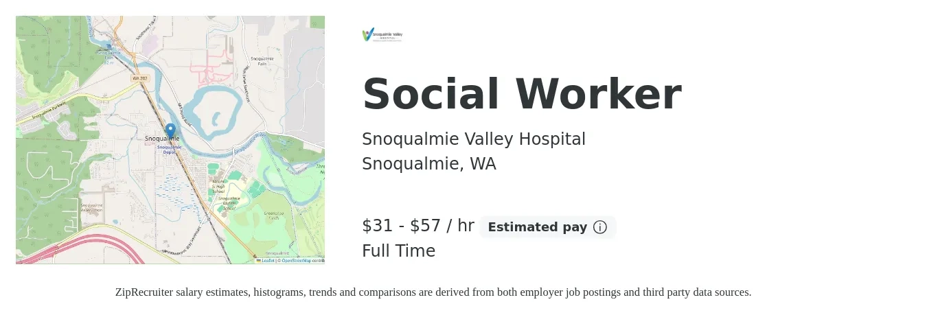 Snoqualmie Valley Hospital job posting for a Social Worker in Snoqualmie, WA with a salary of $33 to $60 Hourly with a map of Snoqualmie location.