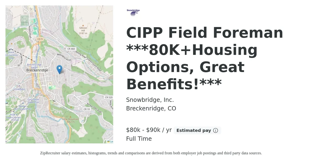 Snowbridge, Inc. job posting for a CIPP Field Foreman ***80K+Housing Options, Great Benefits!*** in Breckenridge, CO with a salary of $80,000 to $90,000 Yearly with a map of Breckenridge location.