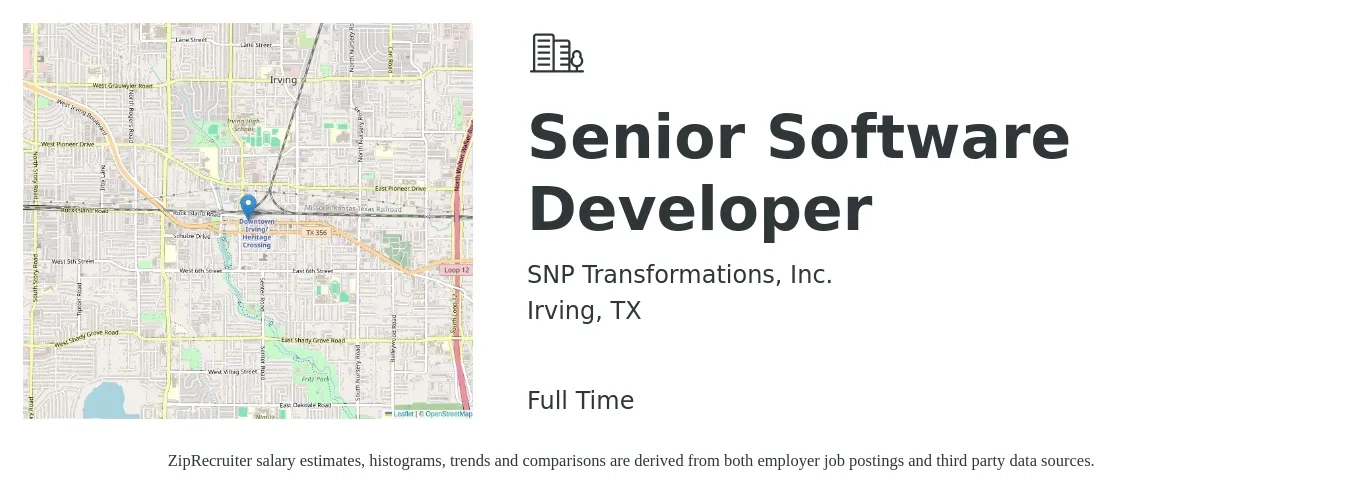 SNP Transformations, Inc. job posting for a Senior Software Developer in Irving, TX with a salary of $50 to $67 Hourly with a map of Irving location.