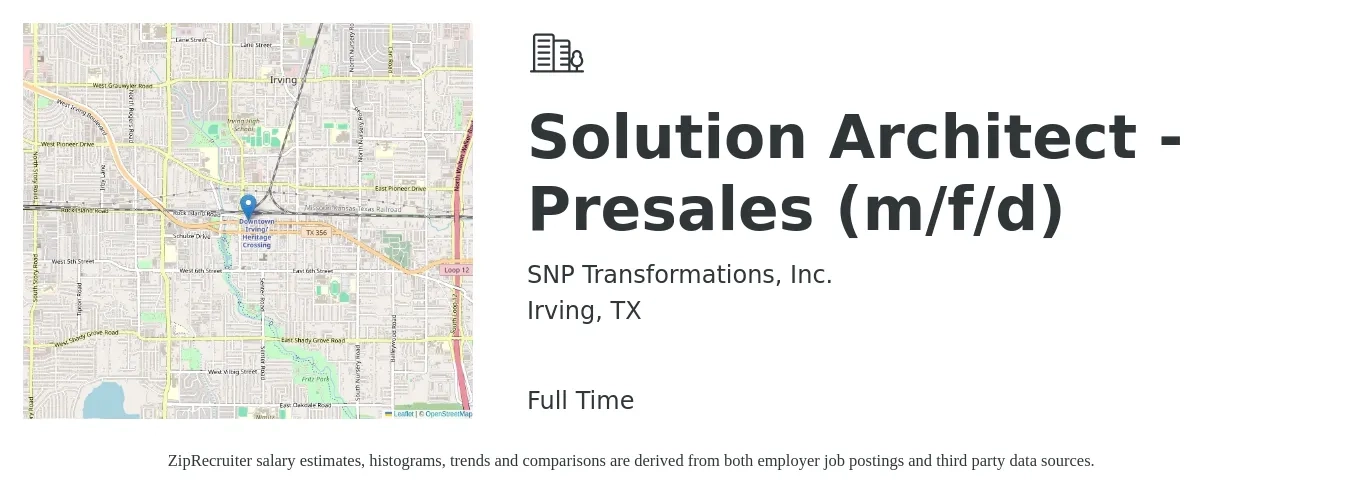 SNP Transformations, Inc. job posting for a Solution Architect - Presales (m/f/d) in Irving, TX with a salary of $58 to $77 Hourly with a map of Irving location.