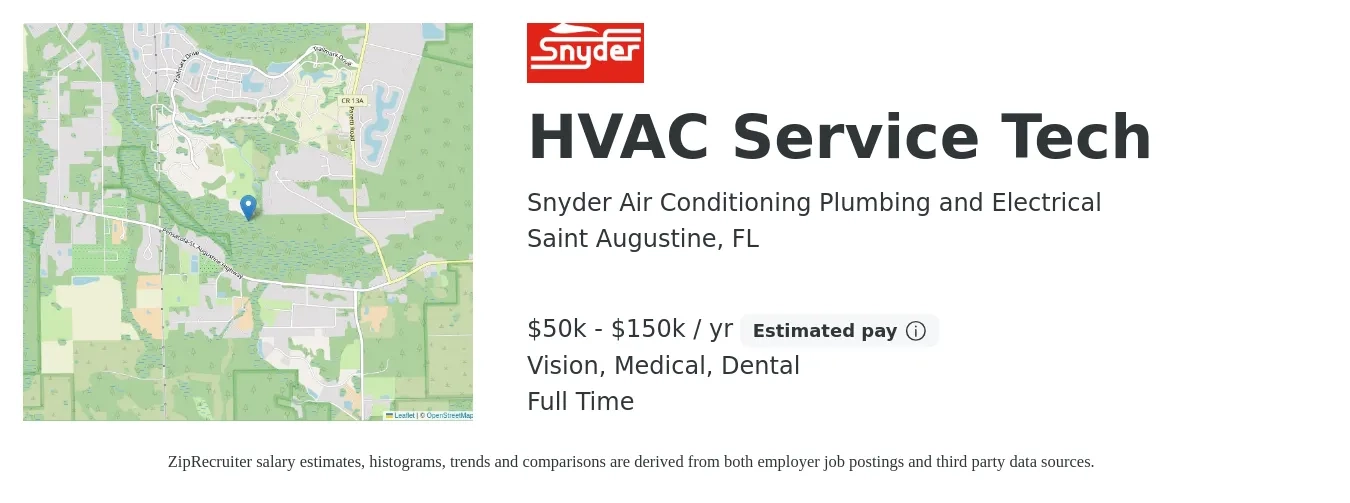 Snyder Air Conditioning Plumbing and Electrical job posting for a HVAC Service Tech in Saint Augustine, FL with a salary of $50,000 to $150,000 Yearly and benefits including medical, retirement, vision, dental, and life_insurance with a map of Saint Augustine location.