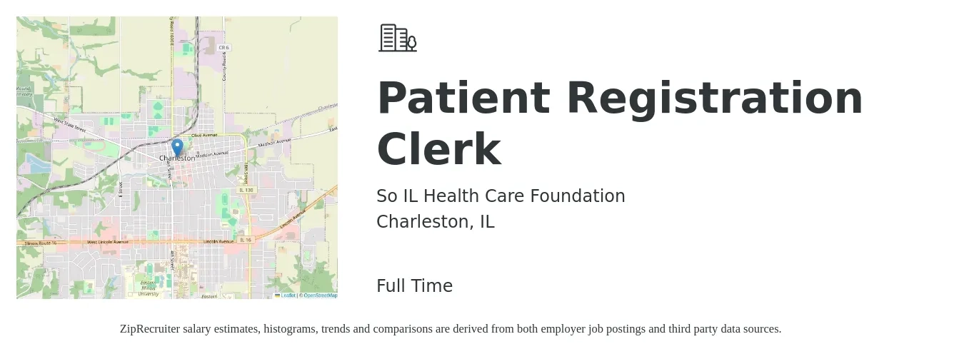 So IL Health Care Foundation job posting for a Patient Registration Clerk in Charleston, IL with a salary of $13 to $18 Hourly with a map of Charleston location.