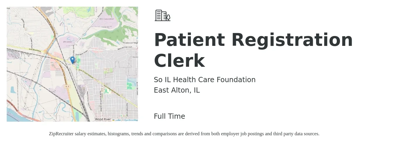 So IL Health Care Foundation job posting for a Patient Registration Clerk in East Alton, IL with a salary of $14 to $18 Hourly with a map of East Alton location.