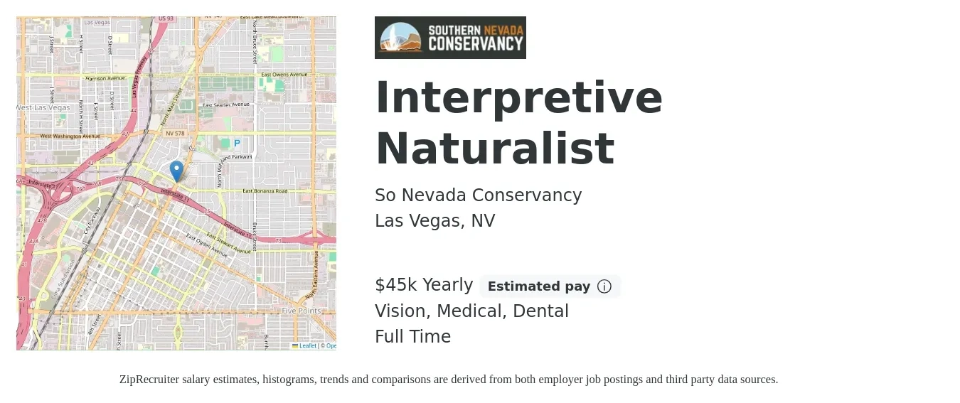So Nevada Conservancy job posting for a Interpretive Naturalist in Las Vegas, NV with a salary of $45,000 Yearly and benefits including pto, retirement, vision, dental, life_insurance, and medical with a map of Las Vegas location.