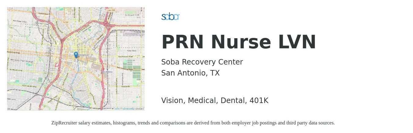 Soba Recovery Center job posting for a PRN Nurse LVN in San Antonio, TX with a salary of $25 to $33 Hourly and benefits including 401k, dental, medical, and vision with a map of San Antonio location.