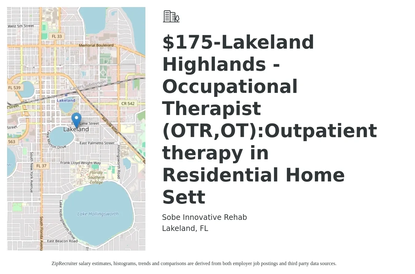 Sobe Innovative Rehab job posting for a $175-Lakeland Highlands -Occupational Therapist (OTR,OT):Outpatient therapy in Residential Home Sett in Lakeland, FL with a salary of $36 to $48 Hourly with a map of Lakeland location.
