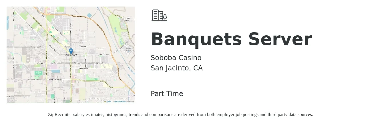 Soboba Casino job posting for a Banquets Server in San Jacinto, CA with a salary of $14 to $18 Hourly with a map of San Jacinto location.