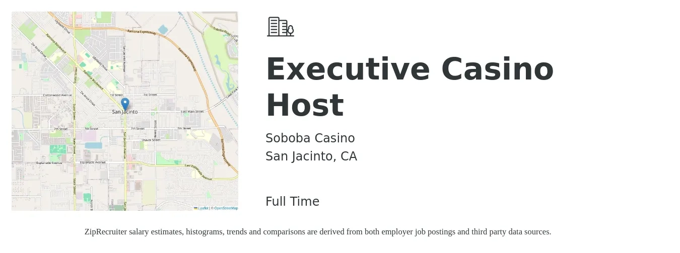 Soboba Casino job posting for a Executive Casino Host in San Jacinto, CA with a salary of $38,000 to $65,900 Yearly with a map of San Jacinto location.