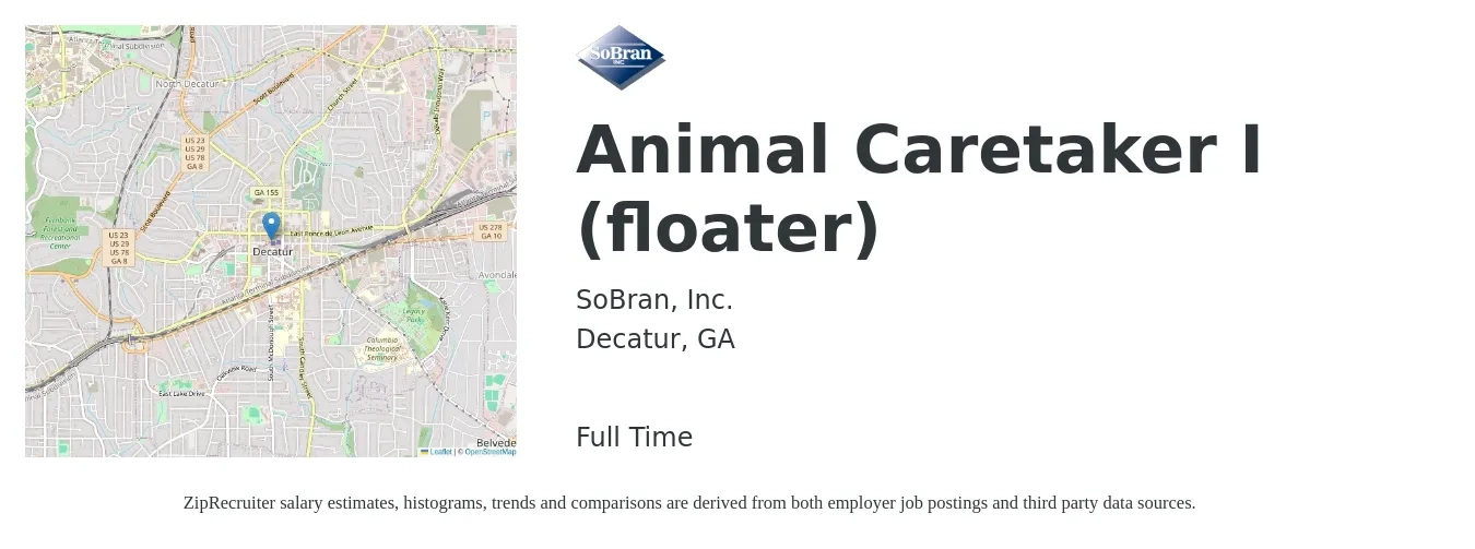 SoBran, Inc. job posting for a Animal Caretaker I (floater) in Decatur, GA with a salary of $14 to $20 Hourly with a map of Decatur location.