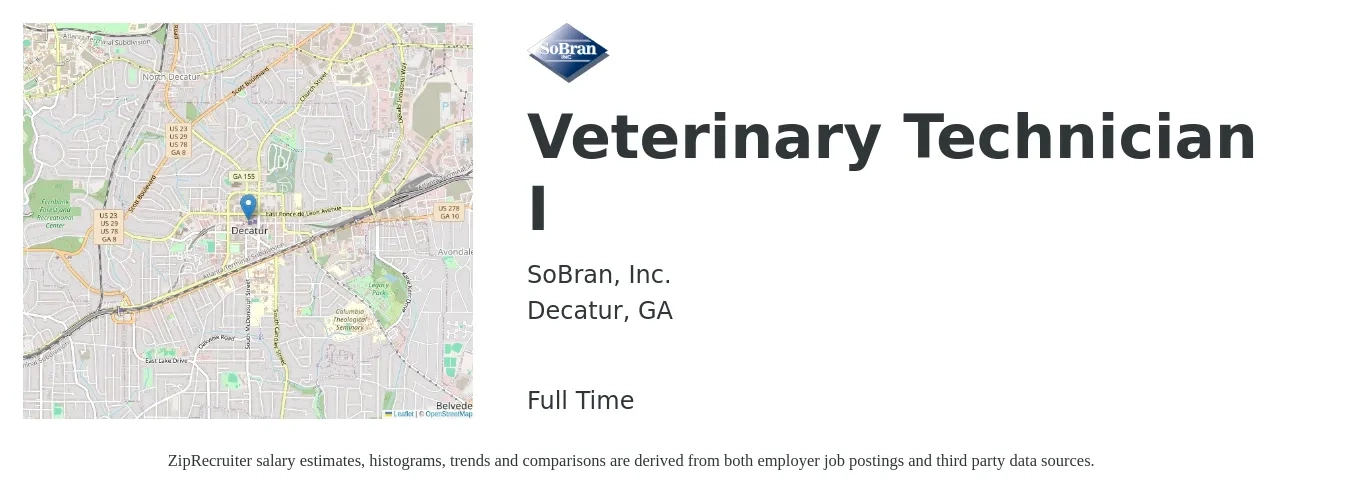 SoBran, Inc. job posting for a Veterinary Technician I in Decatur, GA with a salary of $18 to $25 Hourly with a map of Decatur location.