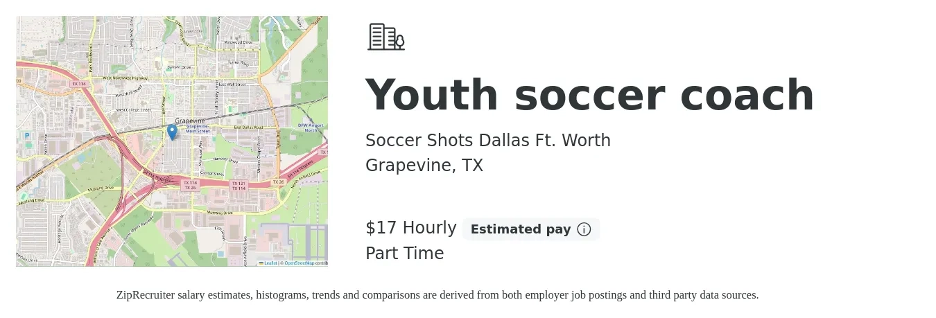 Soccer Shots Dallas Ft. Worth job posting for a Youth soccer coach in Grapevine, TX with a salary of $18 Hourly with a map of Grapevine location.