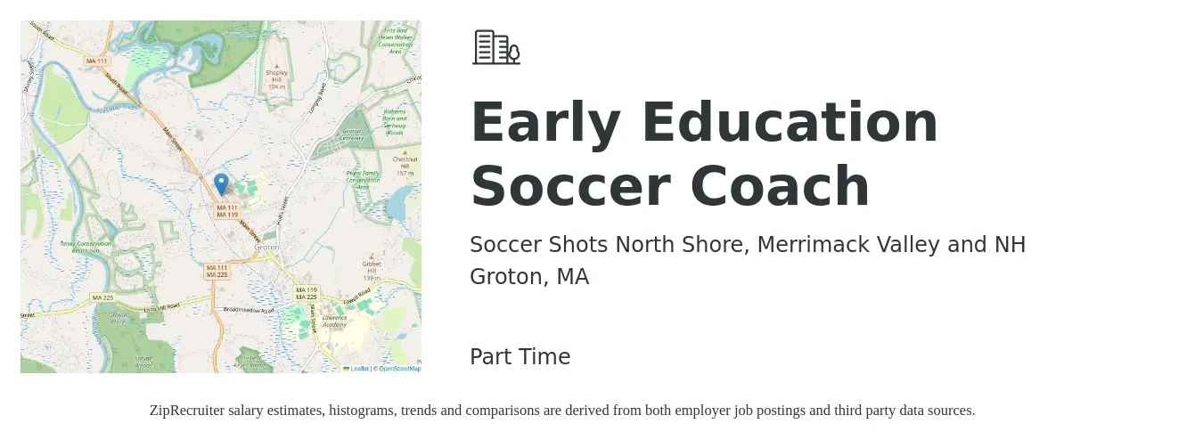 Soccer Shots North Shore, Merrimack Valley and NH job posting for a Early Education Soccer Coach in Groton, MA with a salary of $17 to $28 Hourly with a map of Groton location.