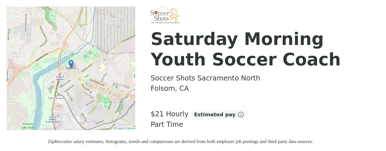 Soccer Shots Sacramento North job posting for a Saturday Morning Youth Soccer Coach in Folsom, CA with a salary of $22 Hourly with a map of Folsom location.