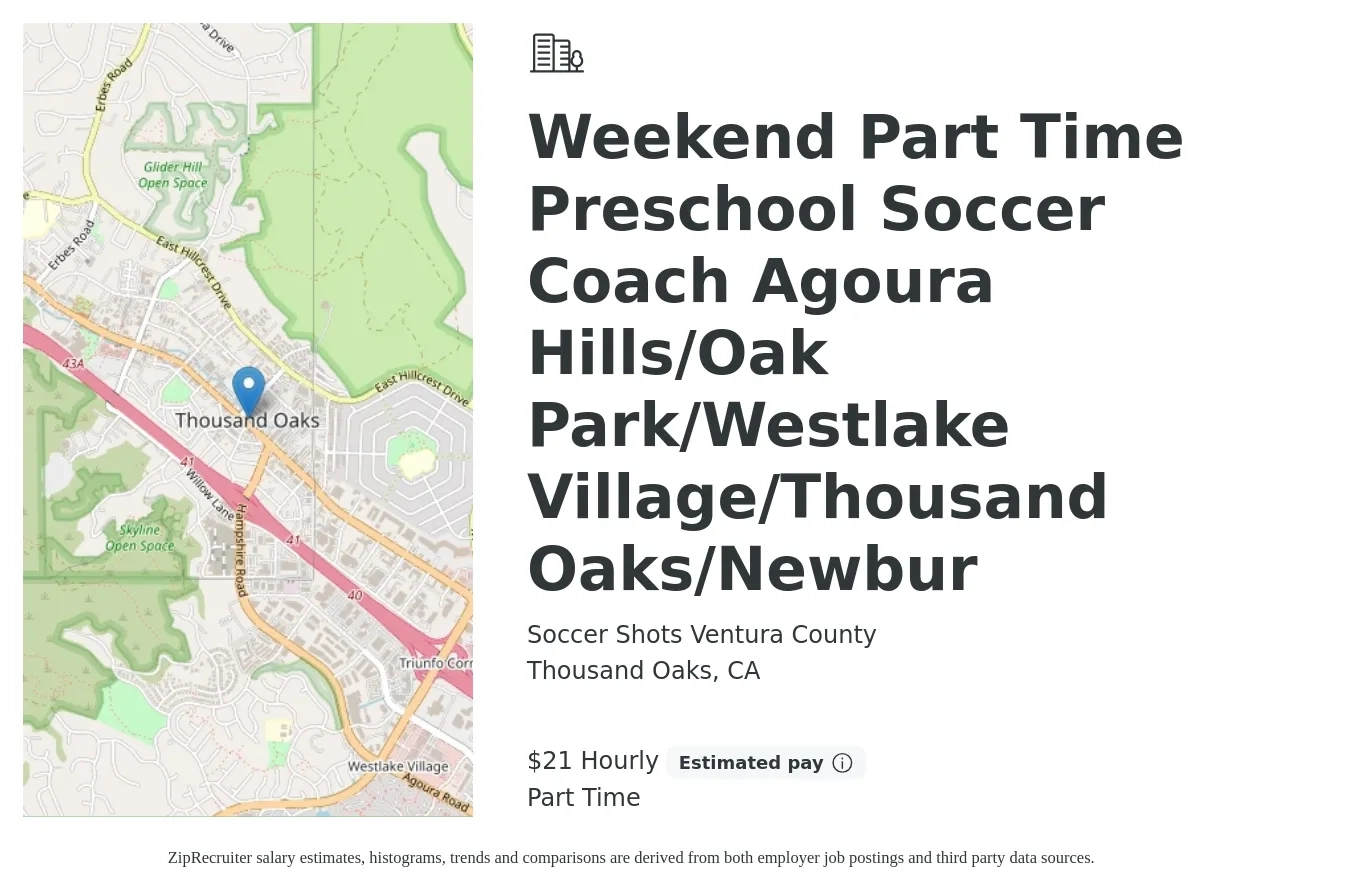Soccer Shots Ventura County job posting for a Weekend Part Time Preschool Soccer Coach Agoura Hills/Oak Park/Westlake Village/Thousand Oaks/Newbur in Thousand Oaks, CA with a salary of $22 Hourly with a map of Thousand Oaks location.