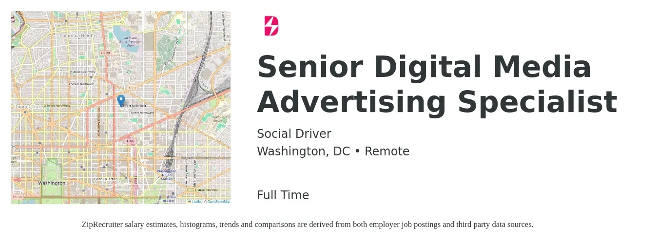 Social Driver job posting for a Senior Digital Media Advertising Specialist in Washington, DC with a salary of $56,600 to $102,500 Yearly with a map of Washington location.