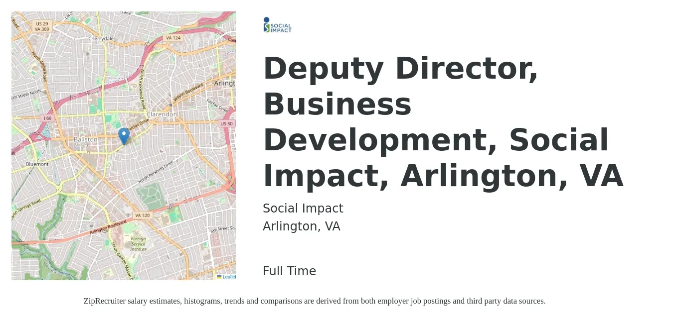 Social Impact job posting for a Deputy Director, Business Development, Social Impact, Arlington, VA in Arlington, VA with a salary of $107,600 to $174,300 Yearly with a map of Arlington location.