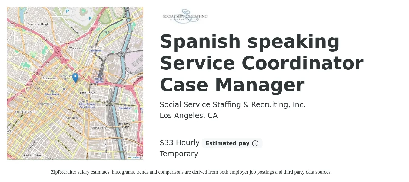 Social Service Staffing & Recruiting, Inc. job posting for a Spanish speaking Service Coordinator Case Manager in Los Angeles, CA with a salary of $35 Hourly with a map of Los Angeles location.