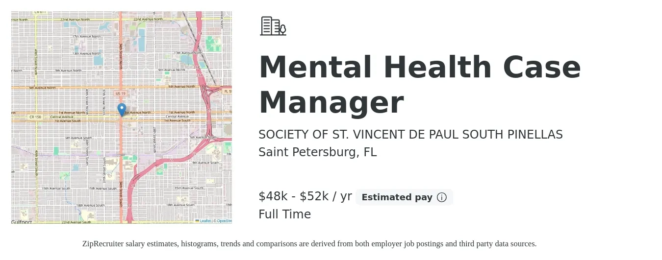 SOCIETY OF ST. VINCENT DE PAUL SOUTH PINELLAS job posting for a Mental Health Case Manager in Saint Petersburg, FL with a salary of $10 Hourly with a map of Saint Petersburg location.