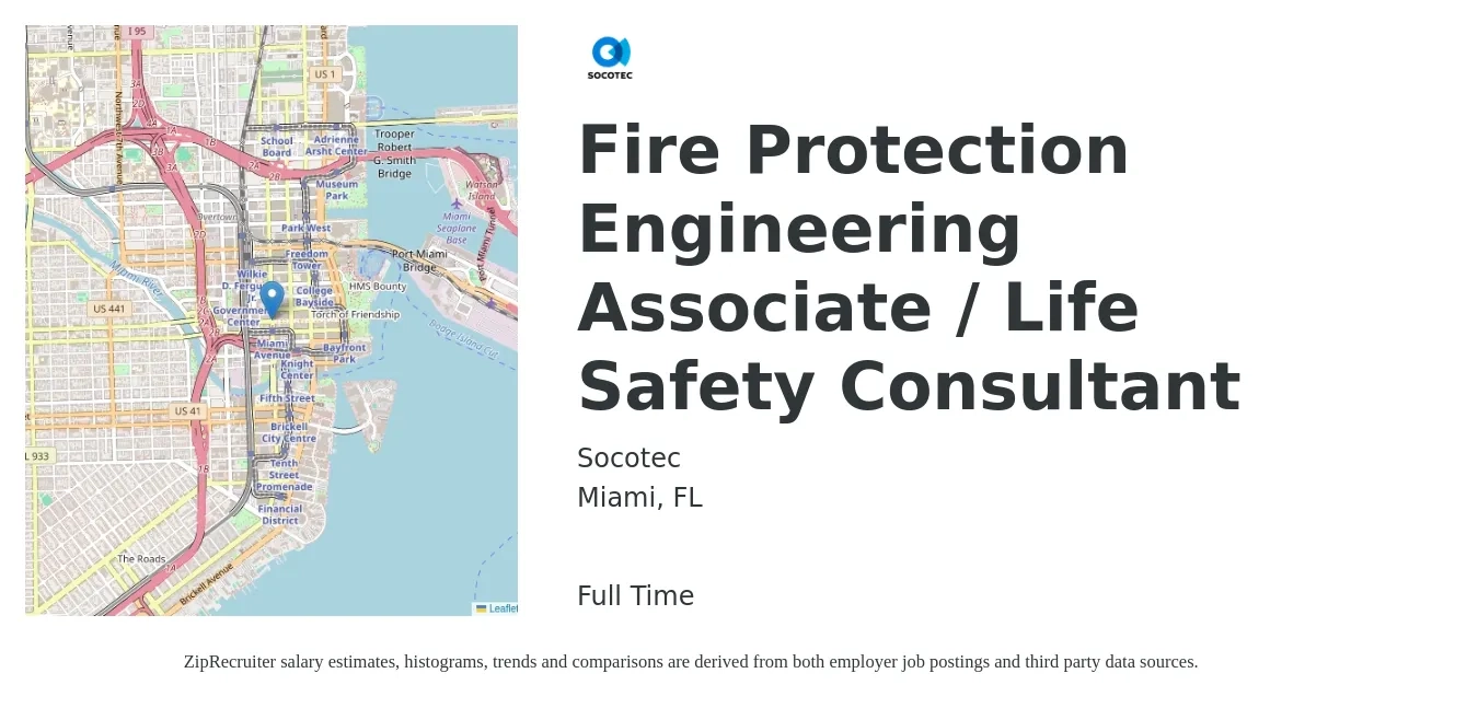 Socotec job posting for a Fire Protection Engineering Associate / Life Safety Consultant in Miami, FL with a salary of $79,400 to $107,100 Yearly with a map of Miami location.