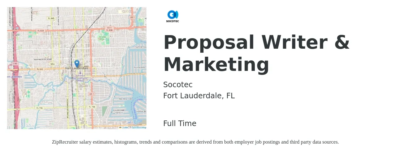 Socotec job posting for a Proposal Writer & Marketing in Fort Lauderdale, FL with a salary of $60,700 to $86,500 Yearly with a map of Fort Lauderdale location.
