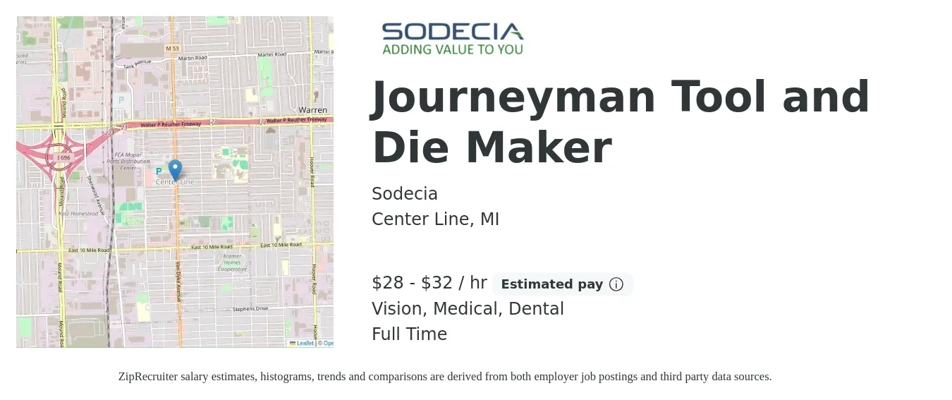 Sodecia job posting for a Journeyman Tool and Die Maker in Center Line, MI with a salary of $30 to $34 Hourly and benefits including life_insurance, medical, retirement, vision, and dental with a map of Center Line location.