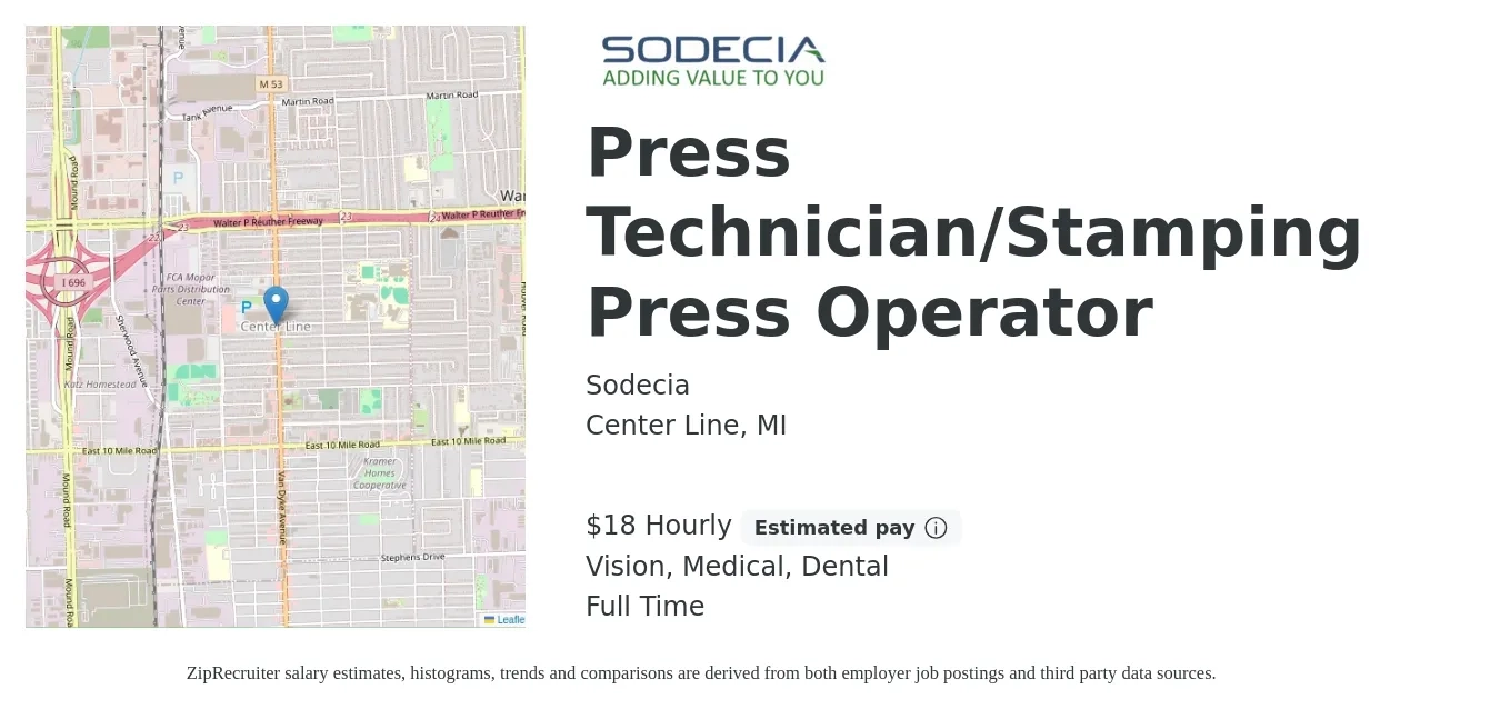 Sodecia job posting for a Press Technician/Stamping Press Operator in Center Line, MI with a salary of $20 Hourly and benefits including life_insurance, medical, retirement, vision, and dental with a map of Center Line location.