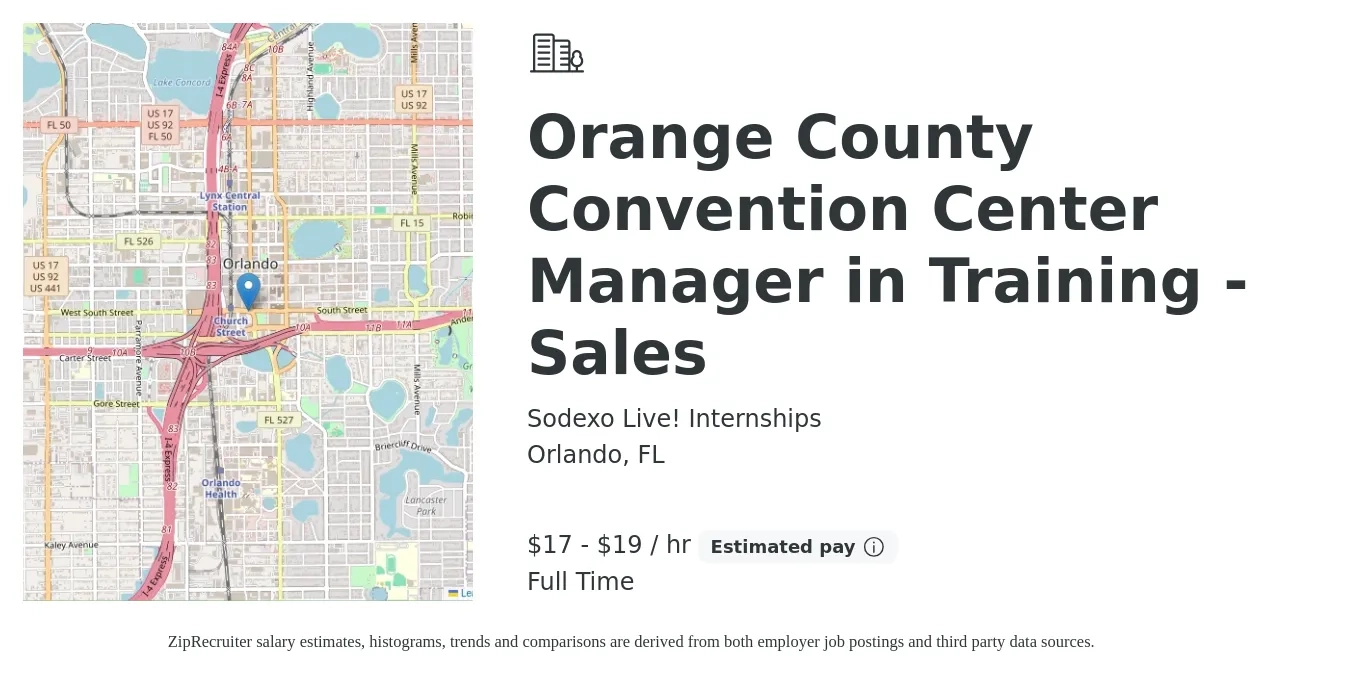 Sodexo Live! Internships job posting for a Orange County Convention Center Manager in Training - Sales in Orlando, FL with a salary of $18 to $20 Hourly with a map of Orlando location.
