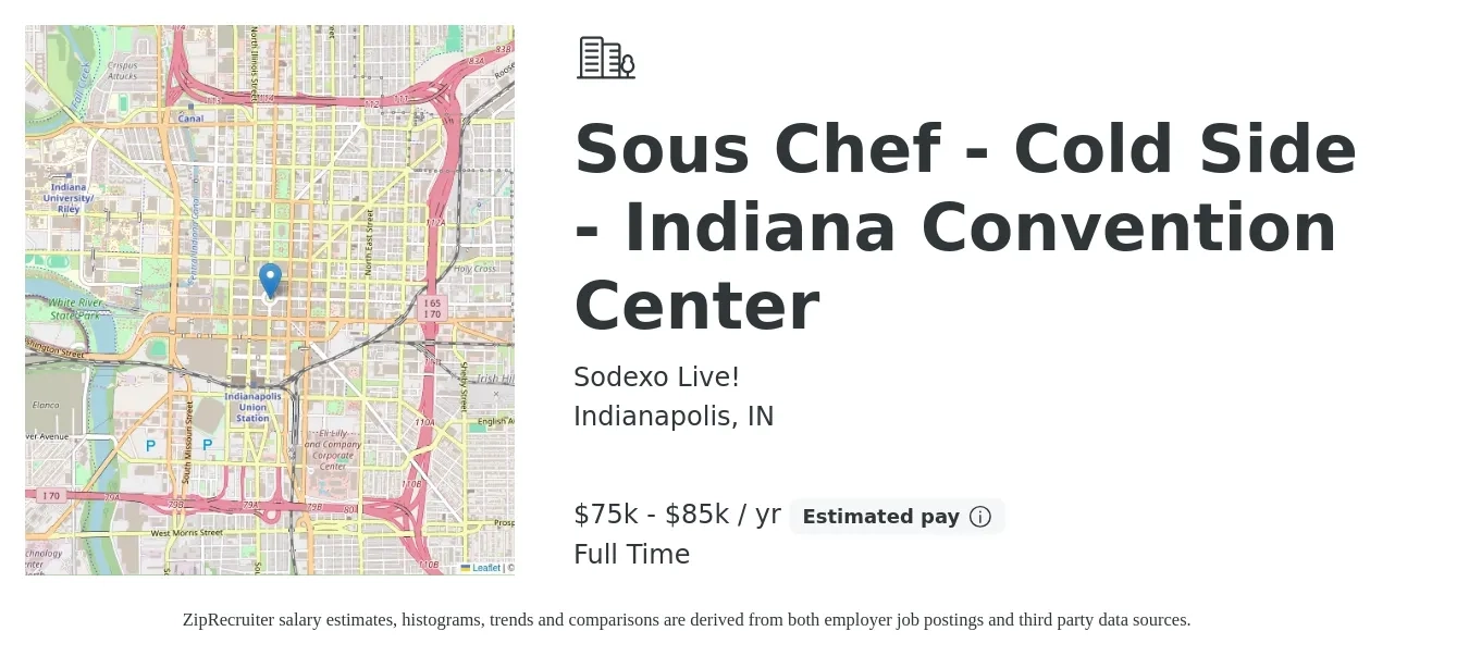 Sodexo Live! job posting for a Sous Chef - Cold Side - Indiana Convention Center in Indianapolis, IN with a salary of $75,000 to $85,000 Yearly with a map of Indianapolis location.