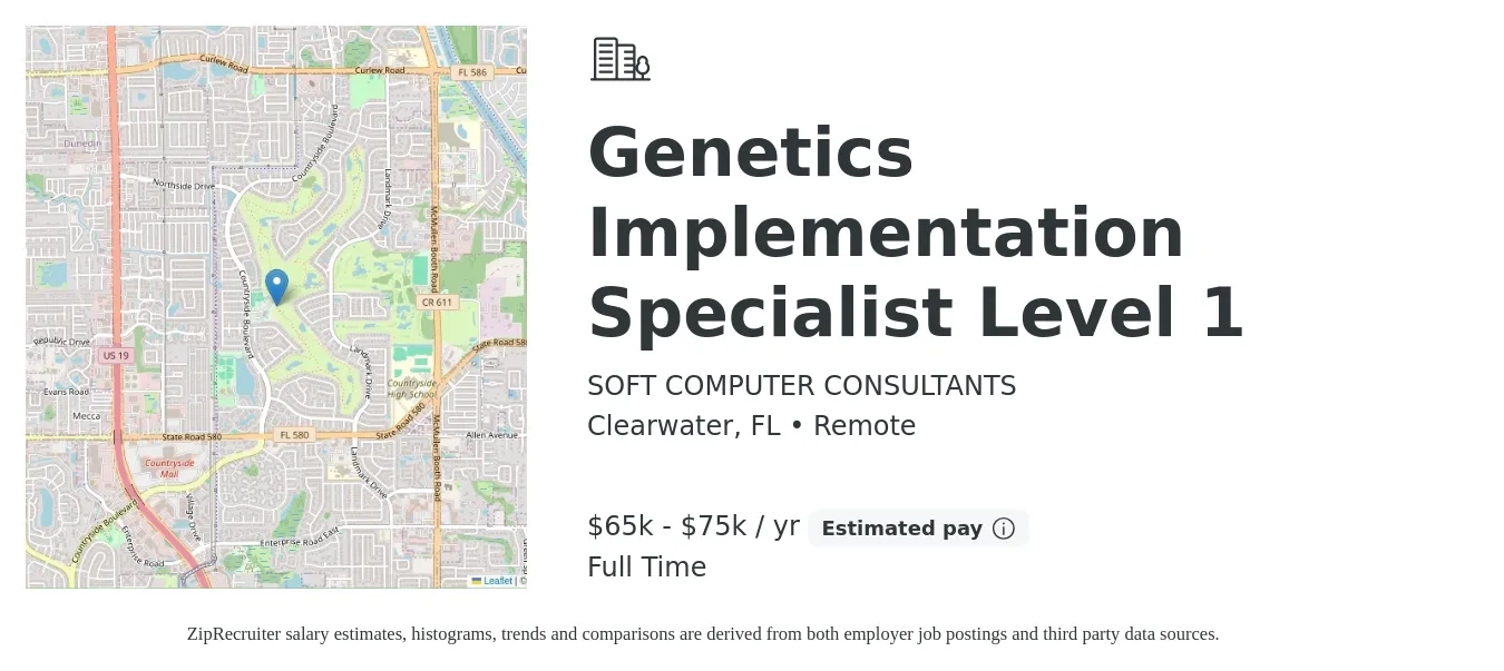 SOFT COMPUTER CONSULTANTS job posting for a Genetics Implementation Specialist Level 1 in Clearwater, FL with a salary of $55,000 to $70,000 Yearly with a map of Clearwater location.