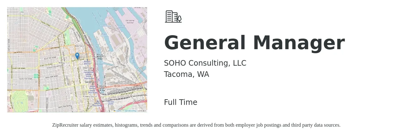 SOHO Consulting, LLC job posting for a General Manager in Tacoma, WA with a salary of $53,200 to $79,500 Yearly with a map of Tacoma location.