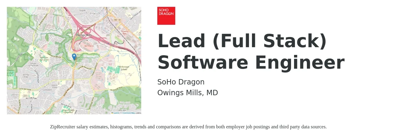 SoHo Dragon job posting for a Lead (Full Stack) Software Engineer in Owings Mills, MD with a salary of $105,800 to $150,600 Yearly with a map of Owings Mills location.