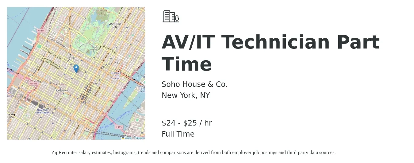 Soho House & Co. job posting for a AV/IT Technician Part Time in New York, NY with a salary of $25 to $26 Hourly with a map of New York location.