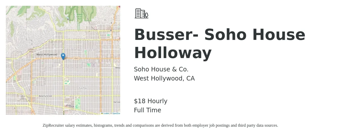 Soho House & Co. job posting for a Busser- Soho House Holloway in West Hollywood, CA with a salary of $19 Hourly with a map of West Hollywood location.