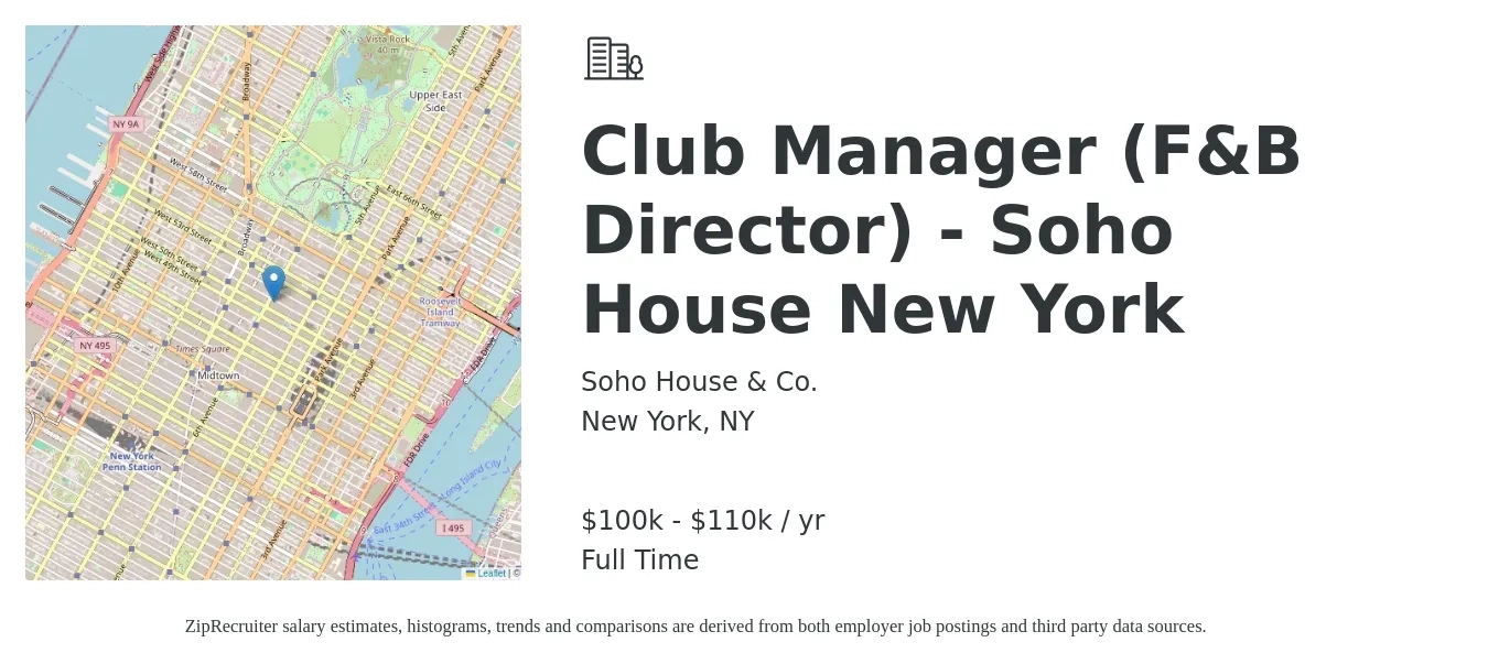 Soho House & Co. job posting for a Club Manager (F&B Director) - Soho House New York in New York, NY with a salary of $100,000 to $110,000 Yearly with a map of New York location.