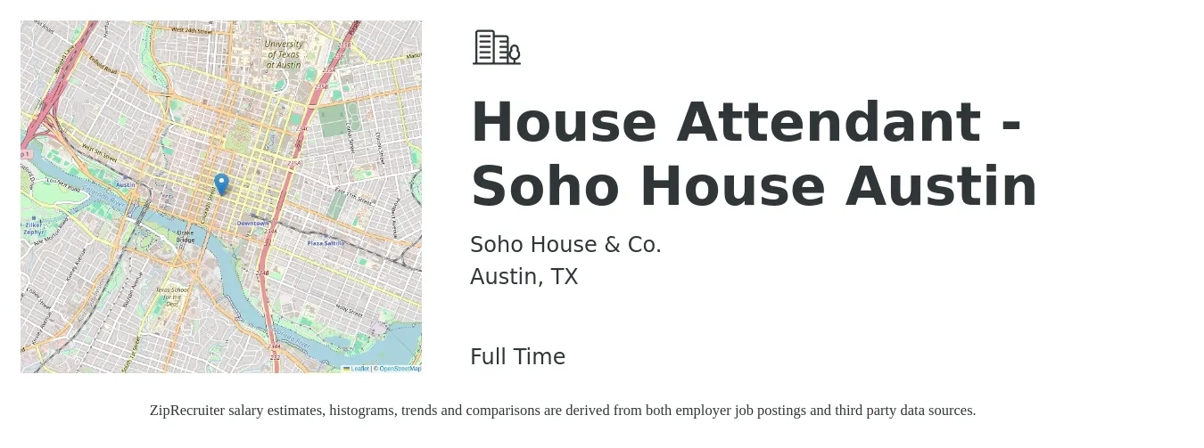 Soho House & Co. job posting for a House Attendant - Soho House Austin in Austin, TX with a salary of $14 to $18 Hourly with a map of Austin location.