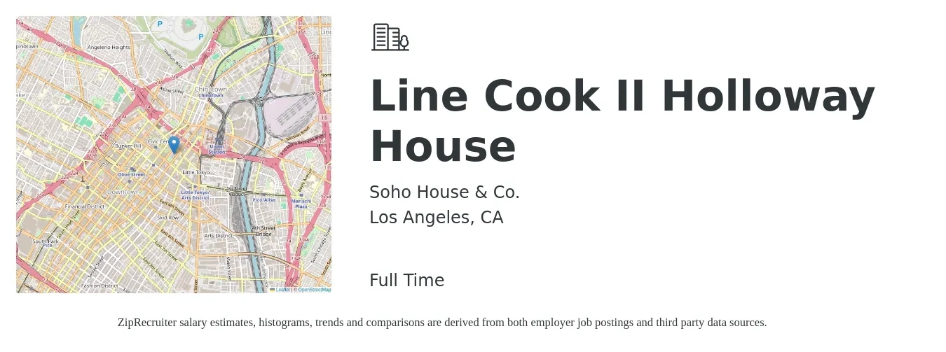Soho House & Co. job posting for a Line Cook II Holloway House in Los Angeles, CA with a salary of $17 to $21 Hourly with a map of Los Angeles location.