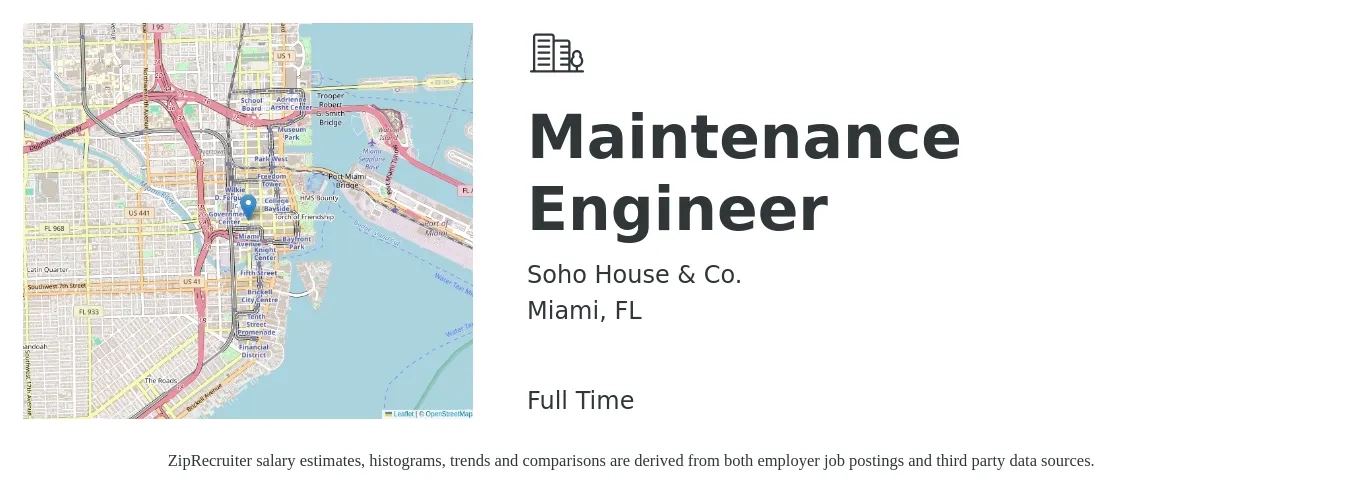 Soho House & Co. job posting for a Maintenance Engineer in Miami, FL with a salary of $18 to $32 Hourly with a map of Miami location.
