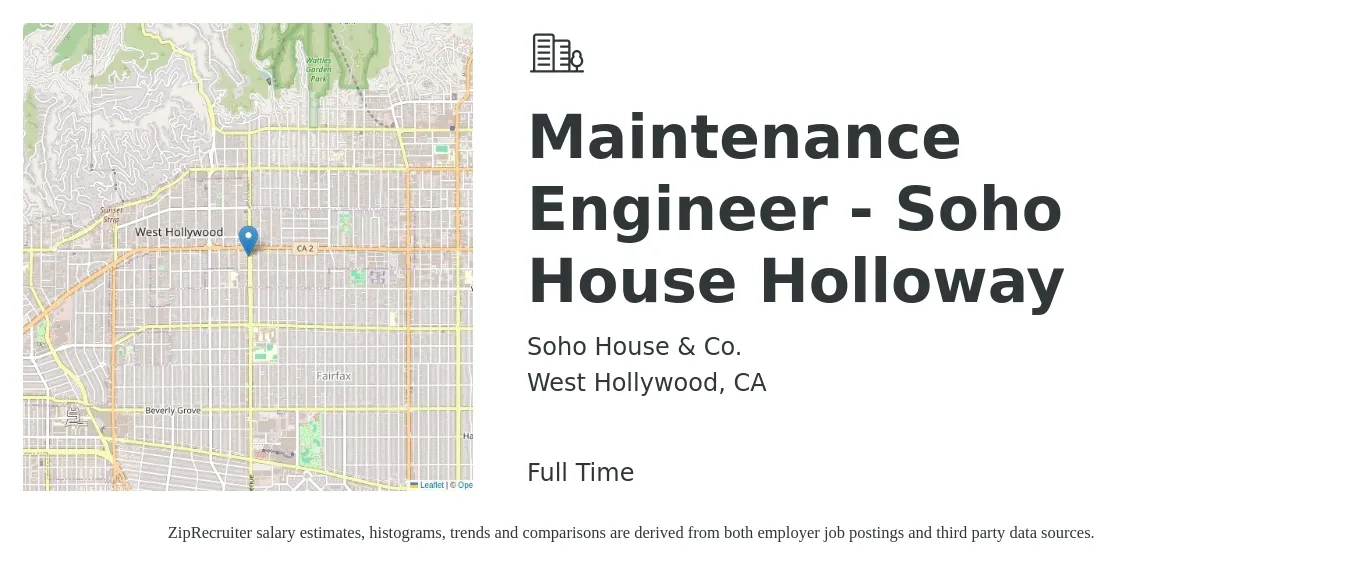 Soho House & Co. job posting for a Maintenance Engineer - Soho House Holloway in West Hollywood, CA with a salary of $20 to $37 Hourly with a map of West Hollywood location.