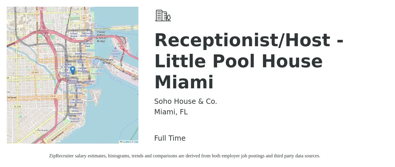 Soho House & Co. job posting for a Receptionist/Host - Little Pool House Miami in Miami, FL with a salary of $15 to $20 Hourly with a map of Miami location.