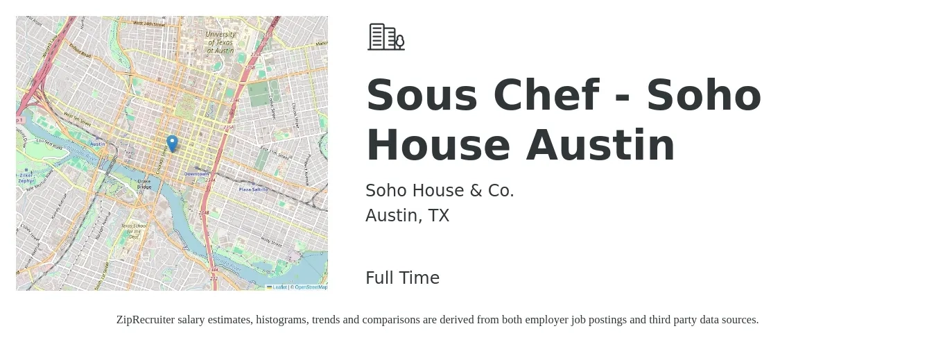 Soho House & Co. job posting for a Sous Chef - Soho House Austin in Austin, TX with a salary of $49,600 to $66,900 Yearly with a map of Austin location.