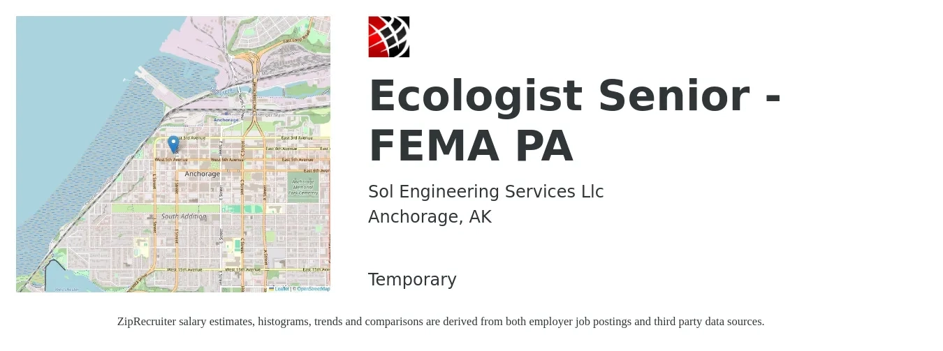 Sol Engineering Services Llc job posting for a Ecologist Senior - FEMA PA in Anchorage, AK with a salary of $33 to $41 Hourly with a map of Anchorage location.