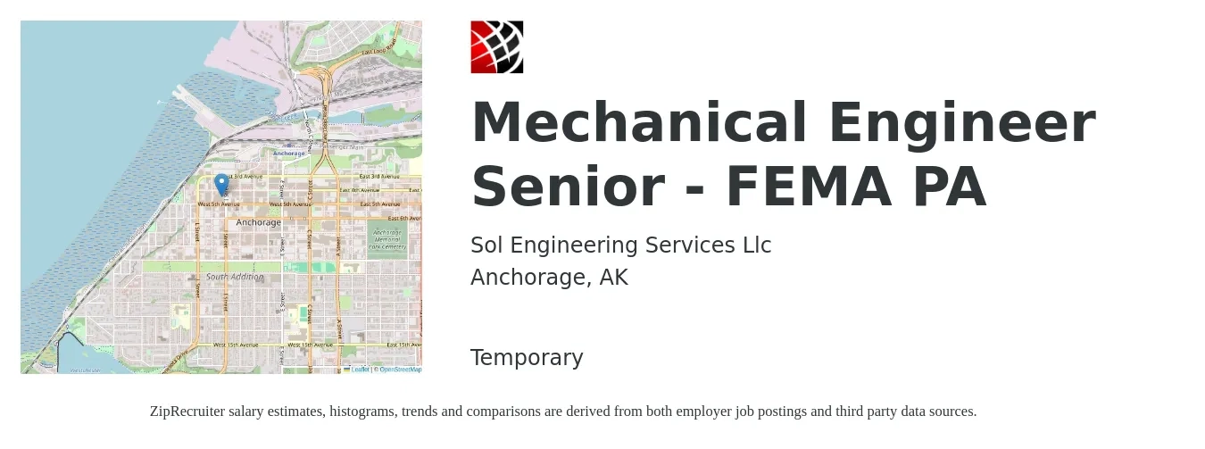 Sol Engineering Services Llc job posting for a Mechanical Engineer Senior - FEMA PA in Anchorage, AK with a salary of $99,200 to $131,000 Yearly with a map of Anchorage location.