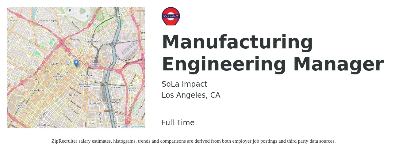 SoLa Impact job posting for a Manufacturing Engineering Manager in Los Angeles, CA with a salary of $140,000 to $160,000 Yearly with a map of Los Angeles location.