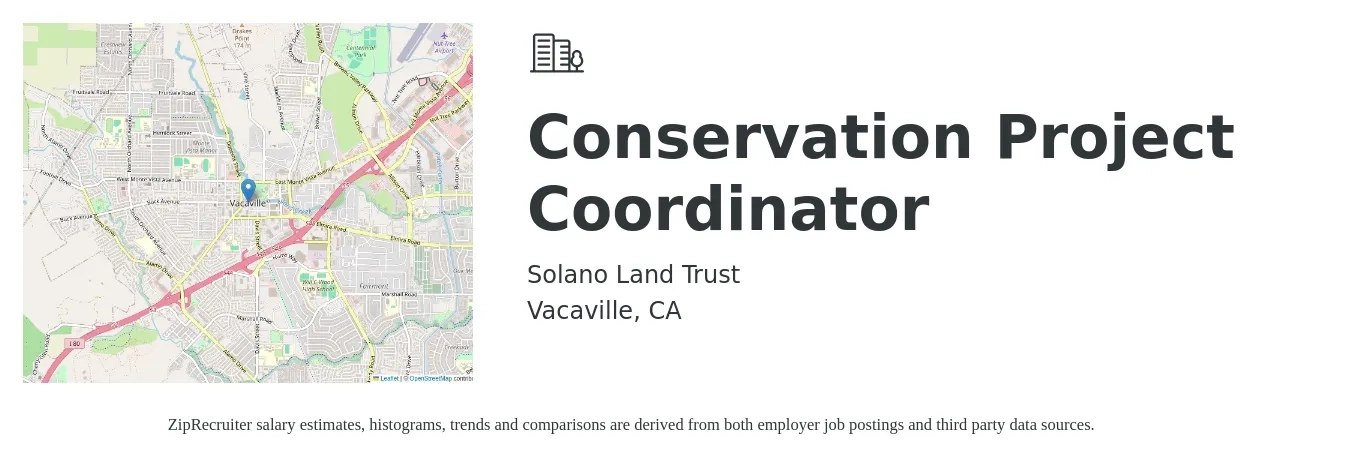 Solano Land Trust job posting for a Conservation Project Coordinator in Vacaville, CA with a salary of $21 to $23 Hourly with a map of Vacaville location.