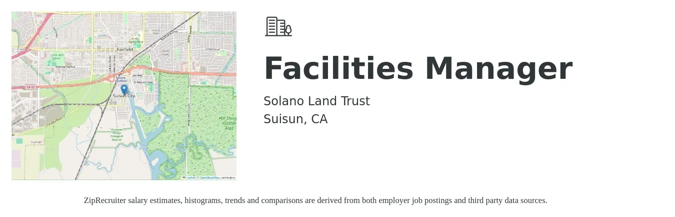 Solano Land Trust job posting for a Facilities Manager in Suisun, CA with a salary of $65,000 to $70,000 Yearly with a map of Suisun location.